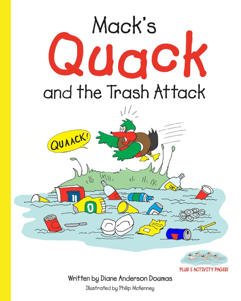 Mack's Quack and the Trash Attack (Mack the Duck's Adventures)
