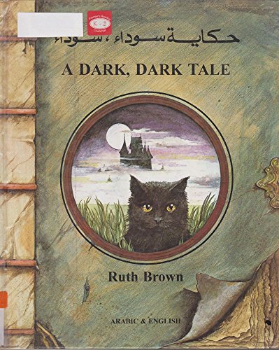 Dark Dark Tale :ARABIC (English and Arabic Edit... [Arabic] 1852693940 Book Cover
