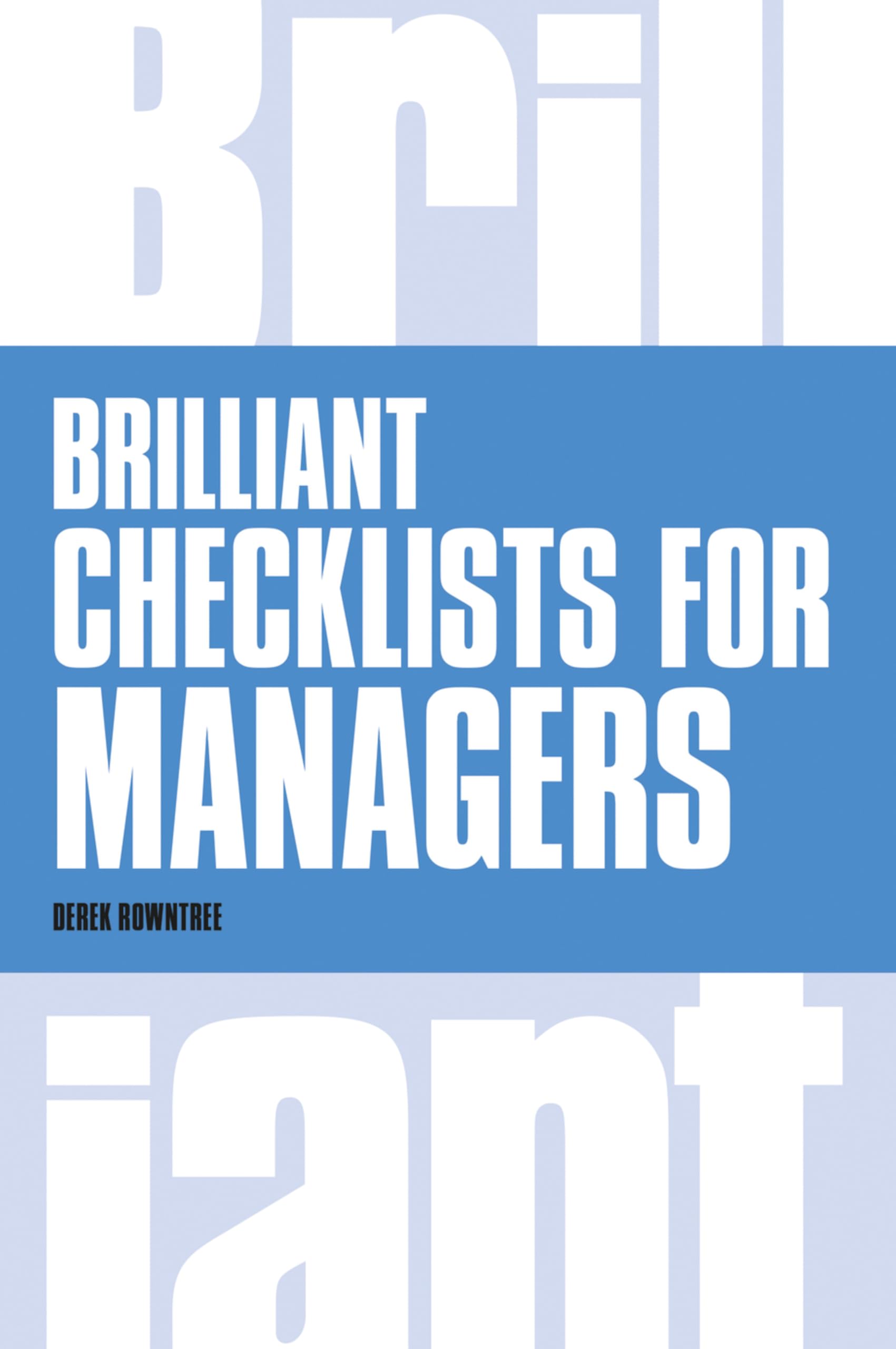 – Brilliant Checklists for Managers (Brilliant Business)
