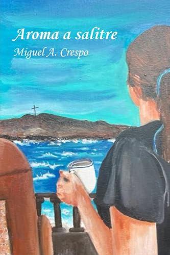 Aroma a salitre (Spanish Edition)