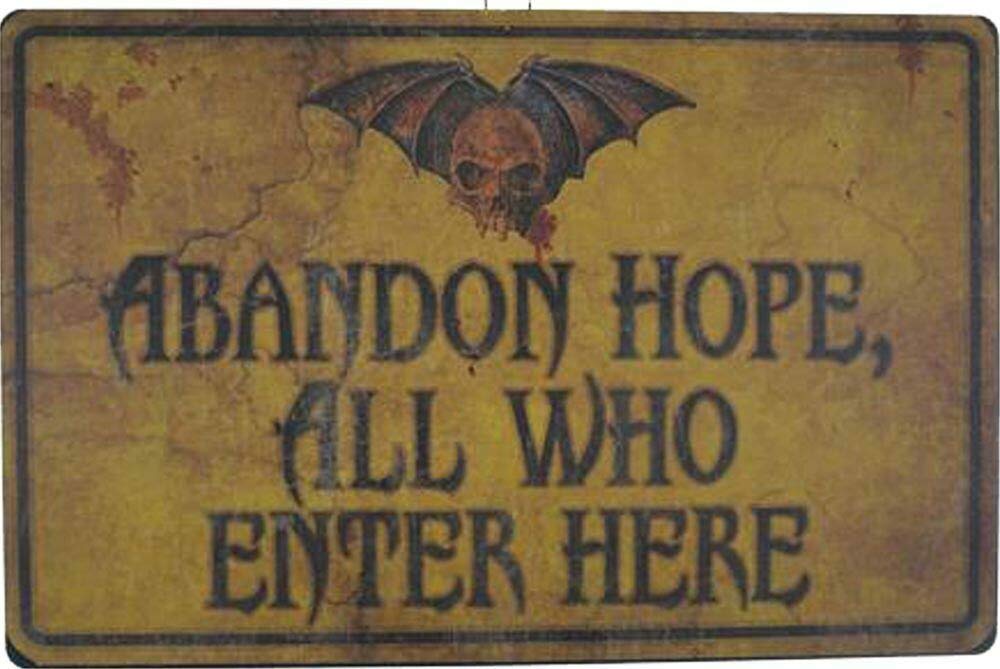 Abandon Hope All Who Enter' Sign Halloween Haunted House Prop Christmas Halloween Props Metal Sign Wall Decor Poster Metal Sign 8X12 Inches
