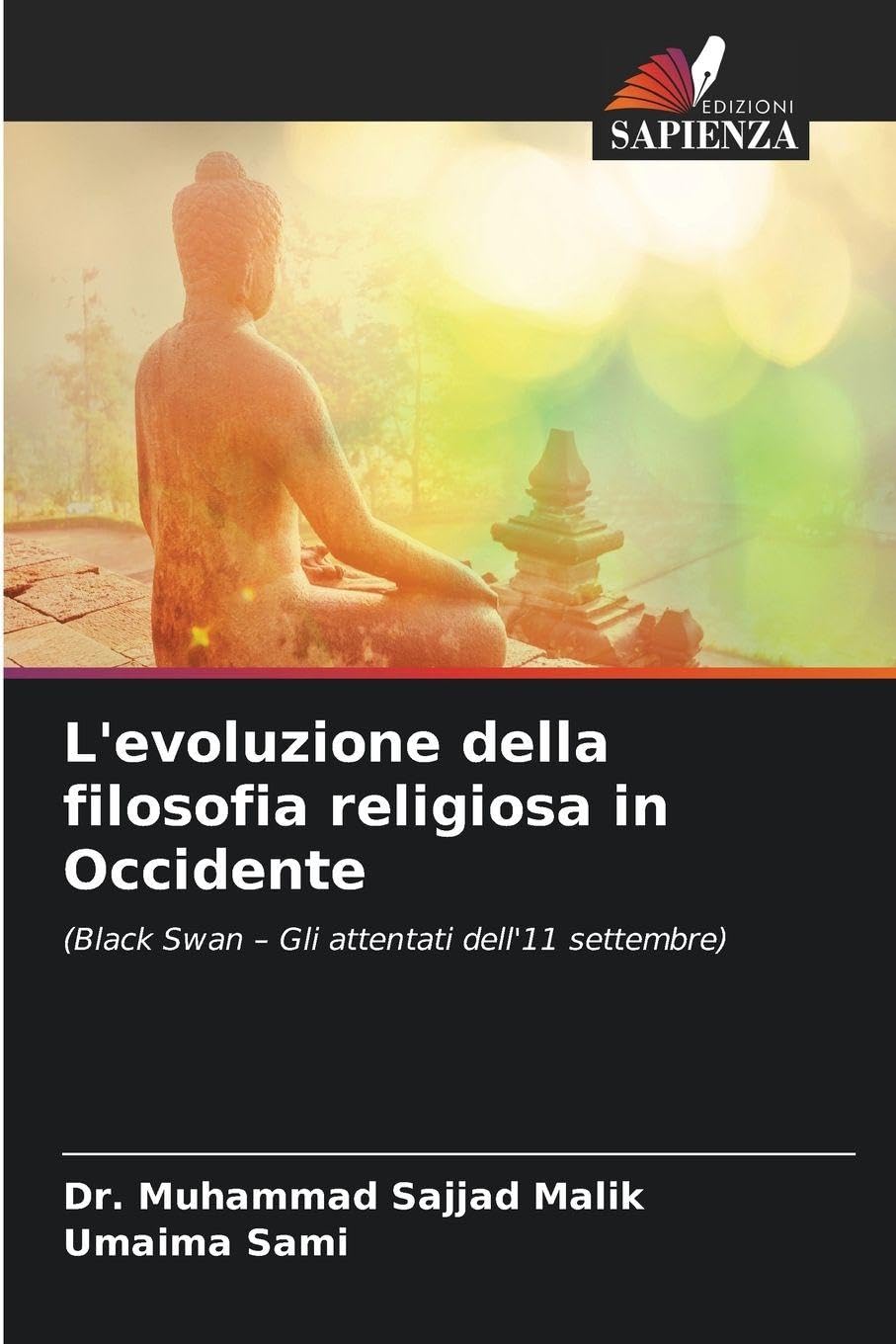 L'evoluzione della filosofia religiosa in Occidente: (Black Swan - Gli attentati dell'11 settembre)