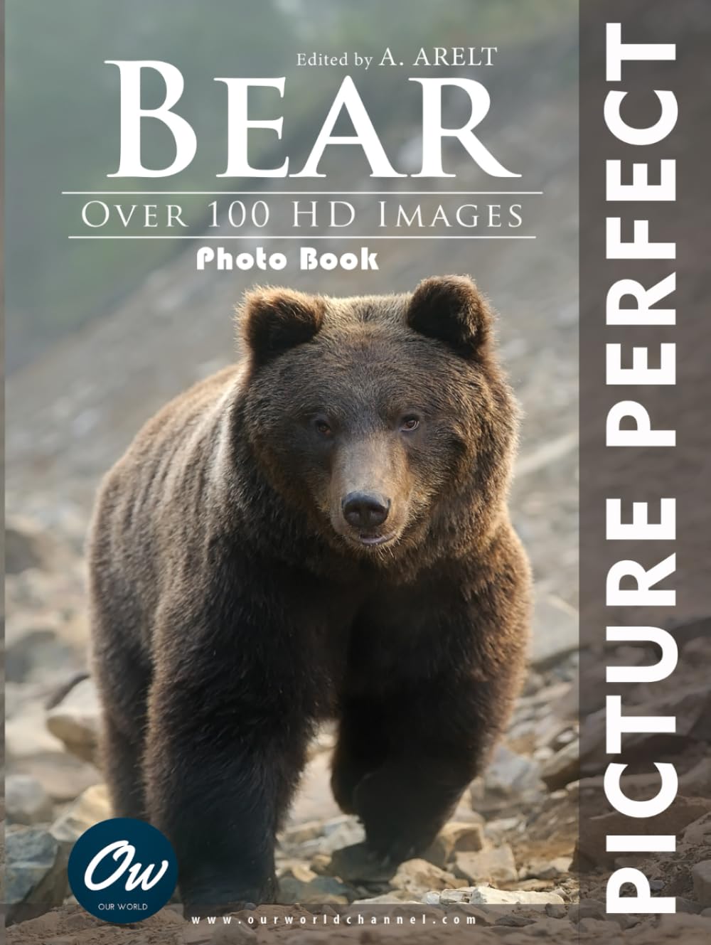 Bear : Picture Perfect Photo Book: Over 100 HD Images