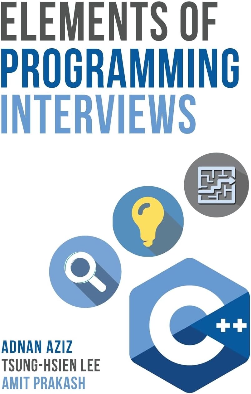 Elements of Programming Interviews: The Insiders' Guide