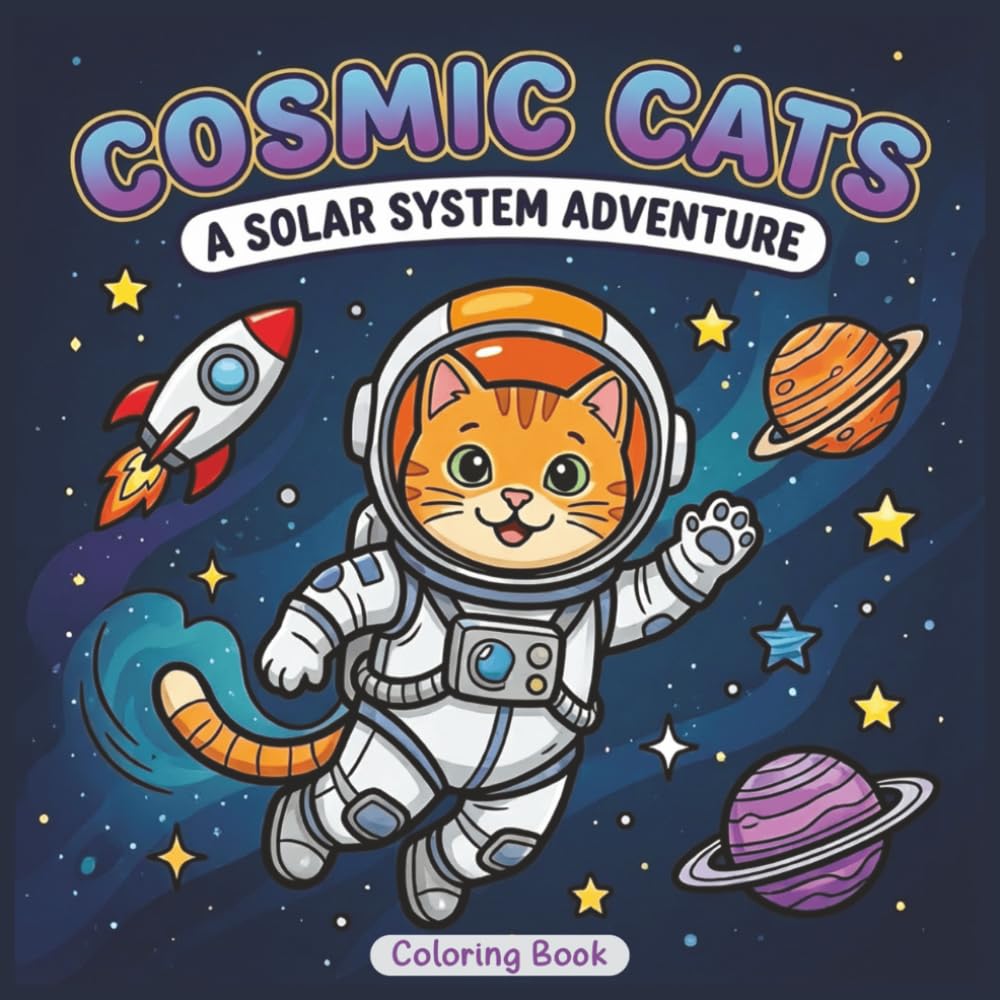 Cosmic Cats: A Solar System Adventure Coloring Book