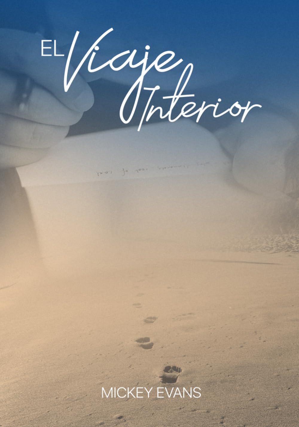 El Viaje Interior: Renueva tu vida interior con propósito y fe (Comienza Hay Esperanza) (Spanish Edition)