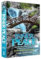 Inner Peace - Achieving Self Esteem through Prayer Start Living in Color 168025054X Book Cover