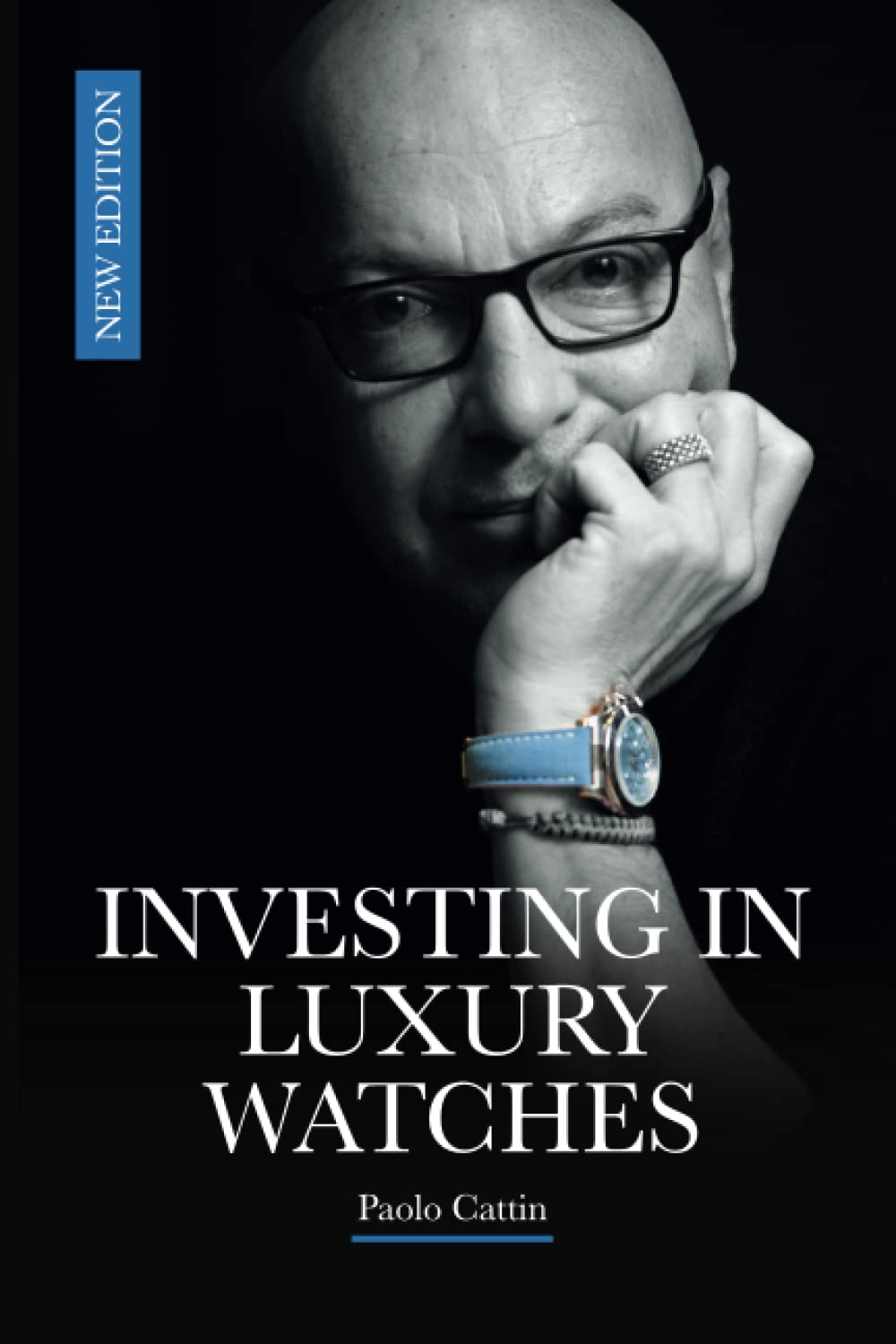 Investing in Luxury Watches: New edition - Image 1 of 2