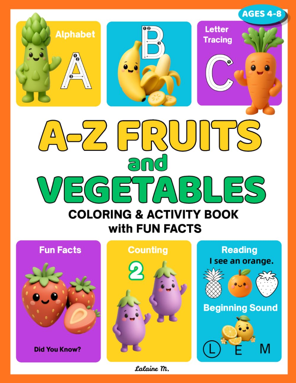 A-Z FRUITS and VEGETABLES: COLORING & ACTIVITY BOOK with FUN FACTS