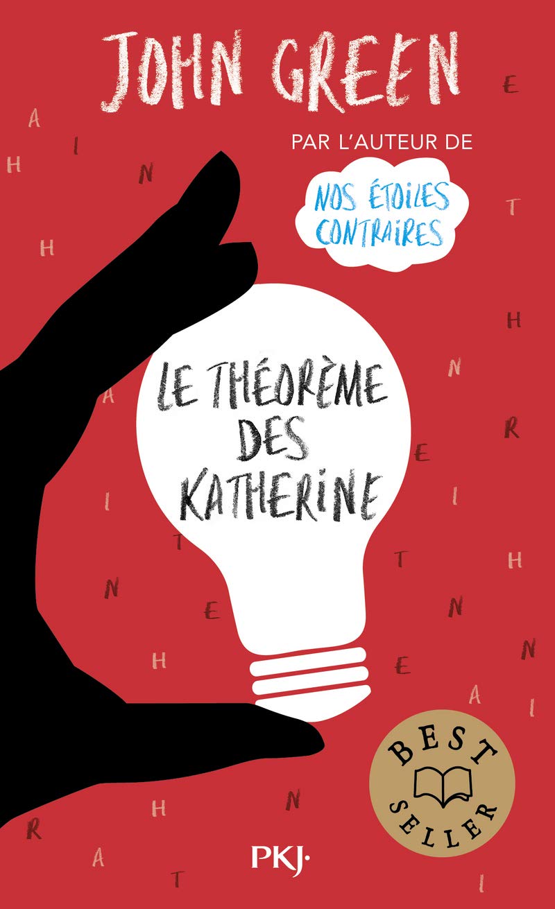 Le théorème des Katherine (Hors collection sériel)