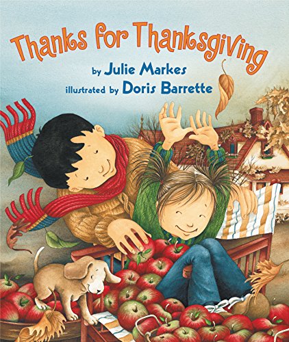 Cover of Thanks for Thanksgiving: A Warm and Genuine Picture Book About What Children Are Thankful For