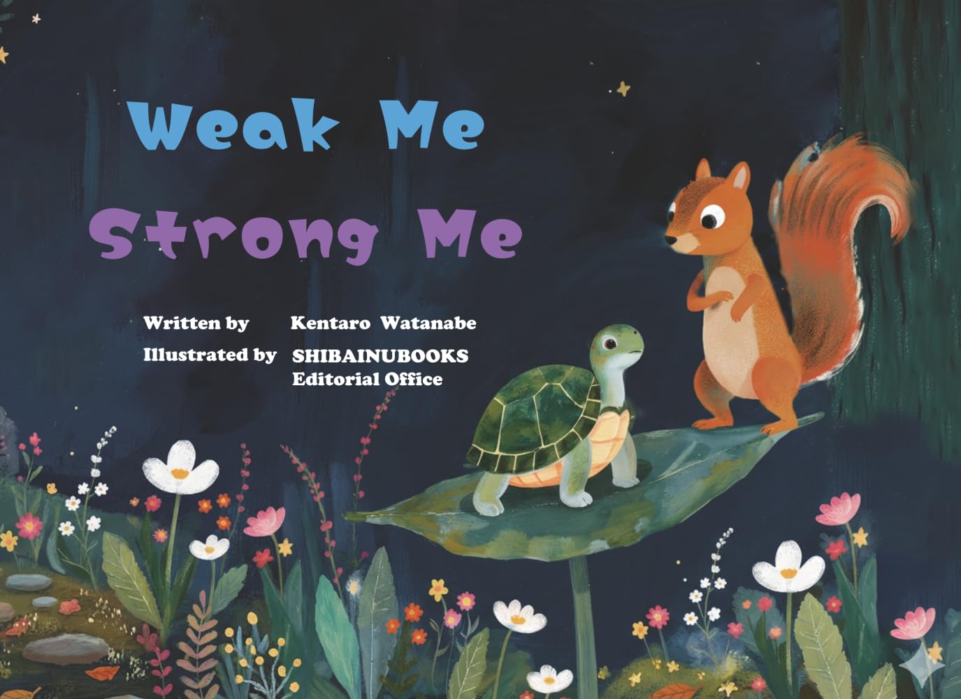The Weak Me, The Strong Me (Read-Aloud Heart Picture Books)