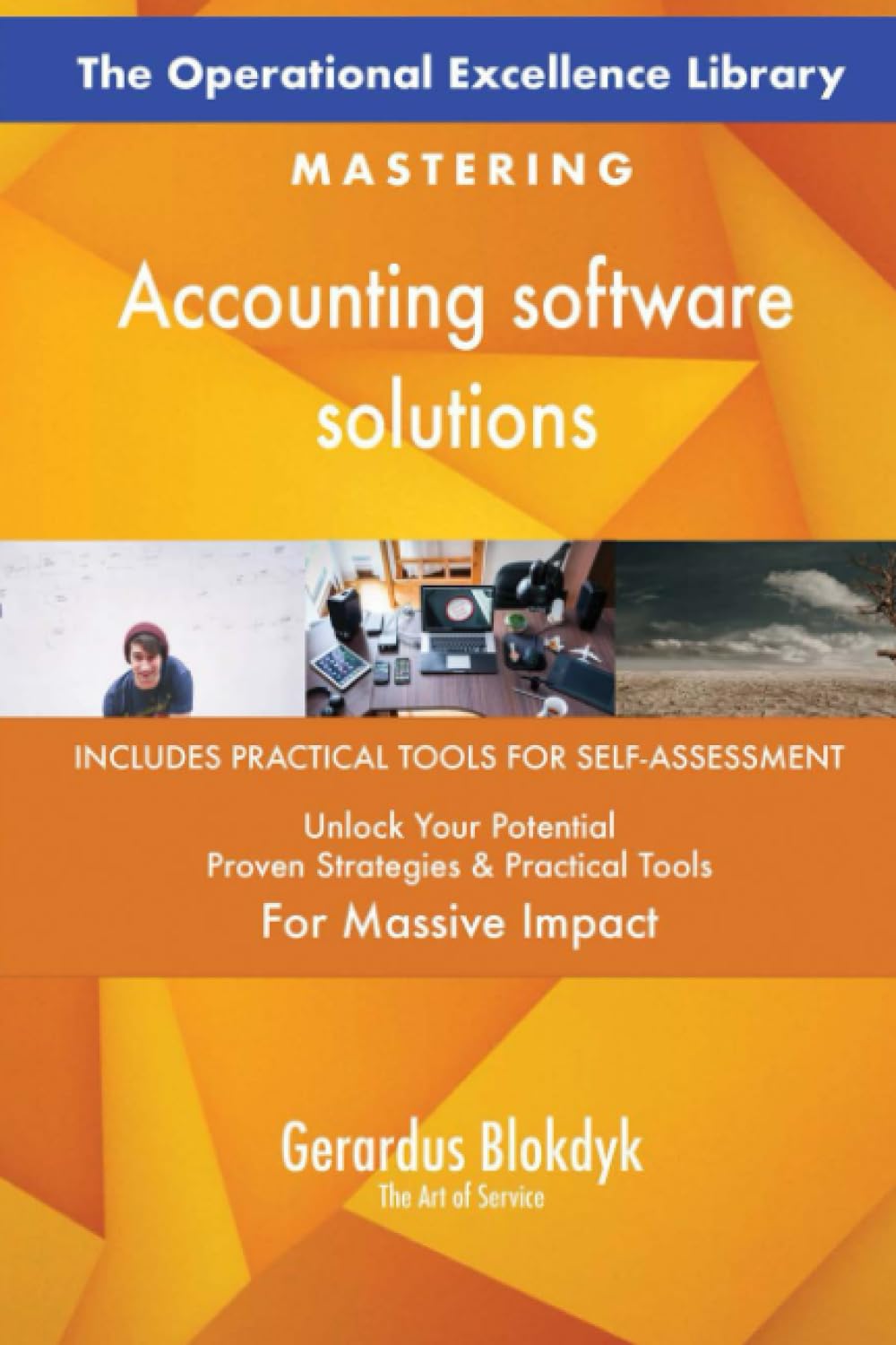 The Operational Excellence Library; Mastering Accounting software solutions