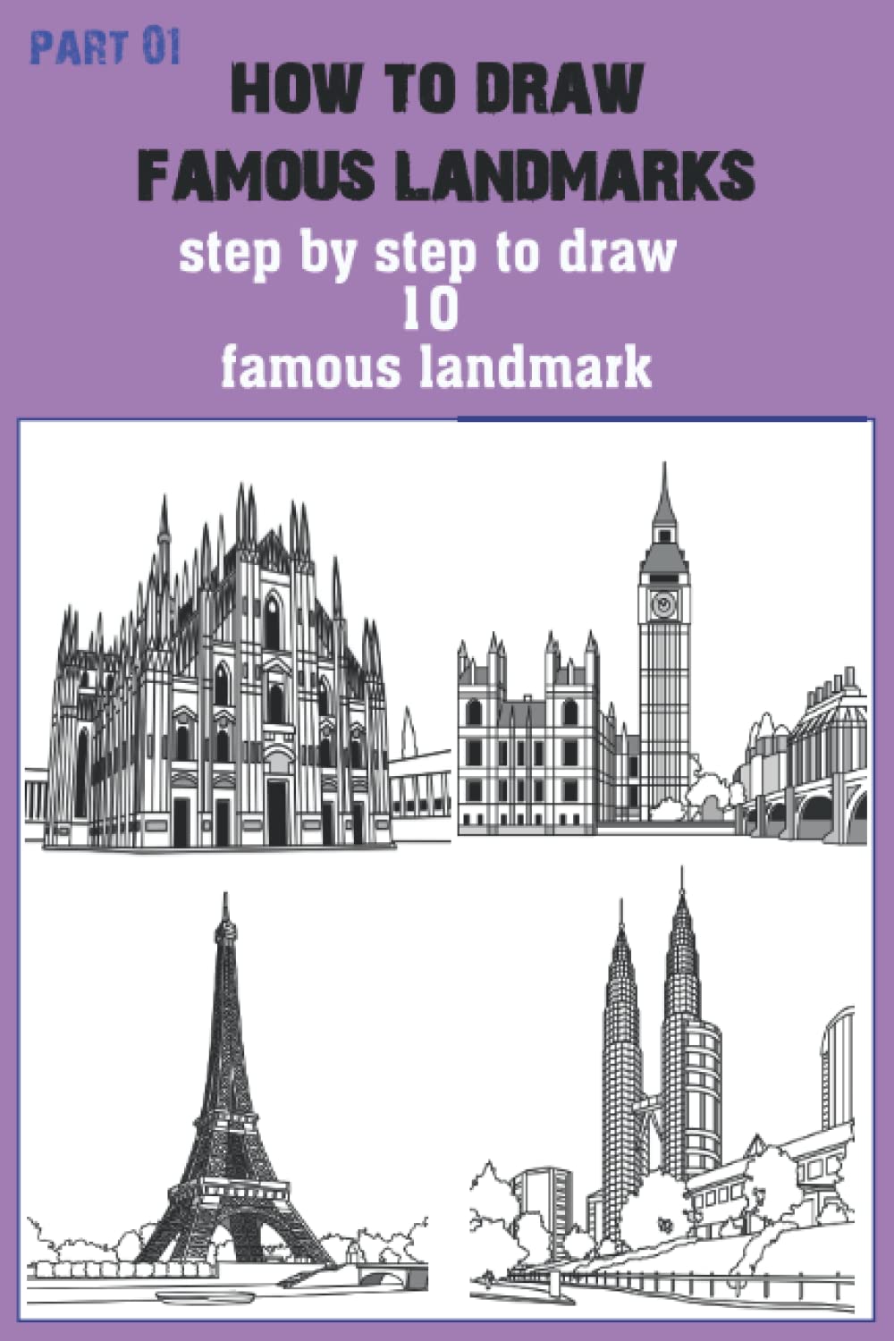 How to Draw Famous Landmarks 01: step by step to draw 10 Famous Landmark