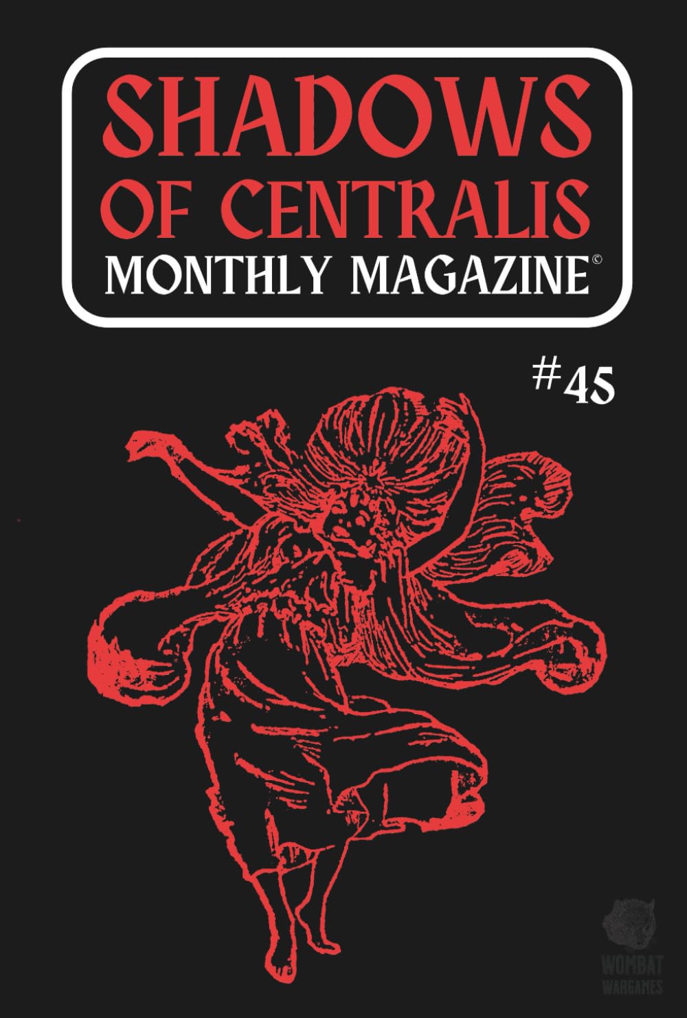 Shadows of Centralis Monthly Magazine: Issue #45 (January 2026)