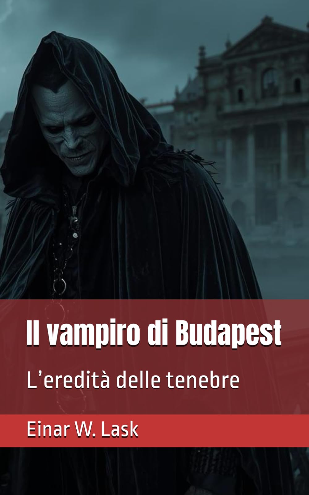 Il vampiro di Budapest: L’eredità delle tenebre