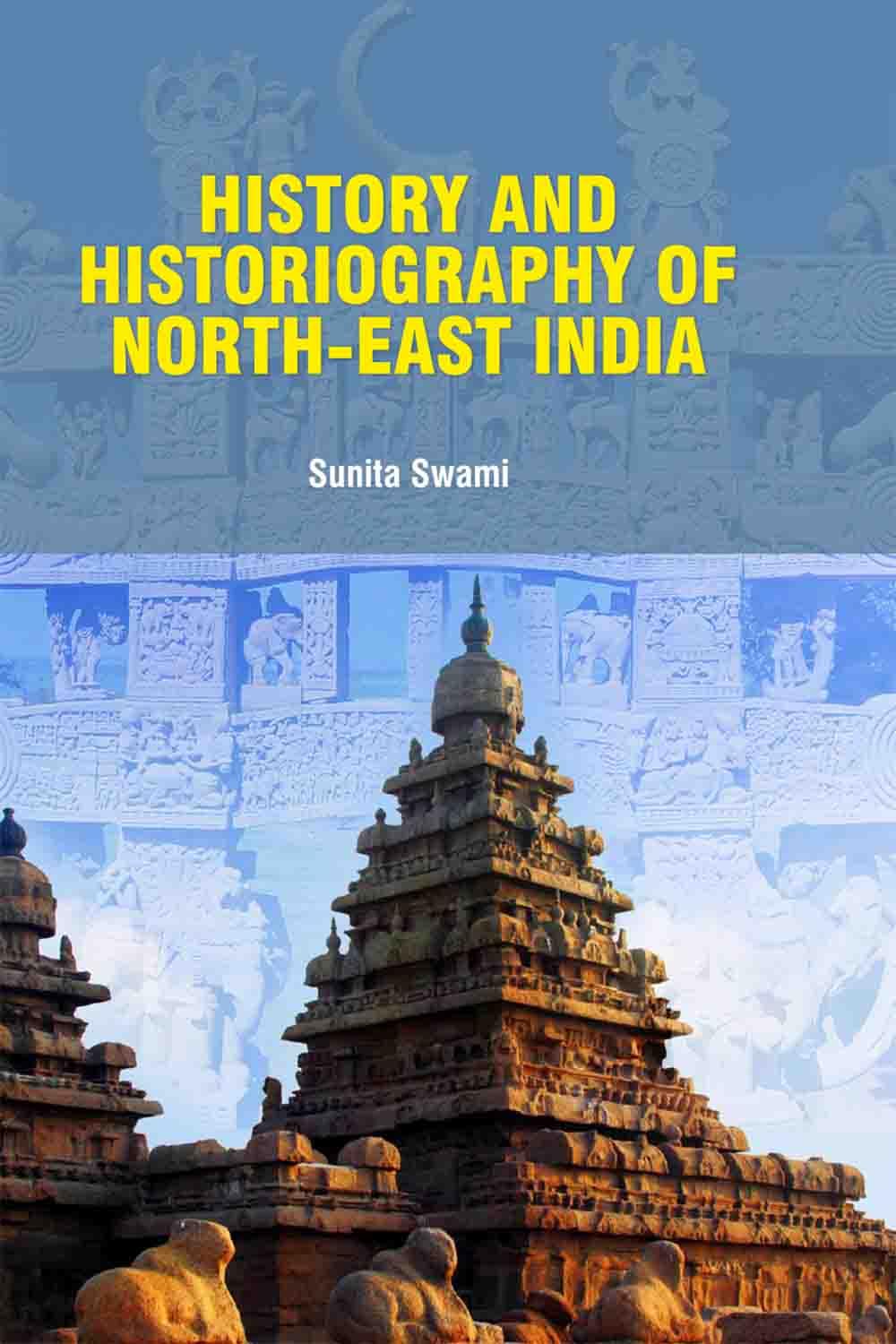 Buy History and Historiography of North-East India Book Online at Low ...
