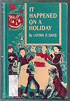 It happened on a holiday B0007DYG50 Book Cover
