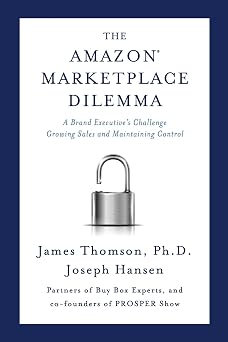 Amazon Marketplace Dilemma A Brand Executives Challenge Growing Sales and Maintaining Control