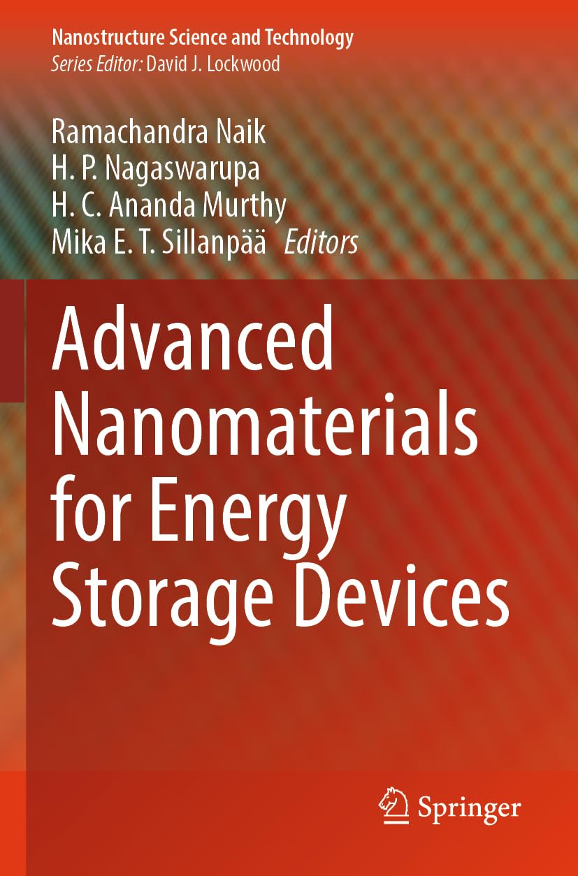 Advanced Nanomaterials for Energy Storage Devices (Nanostructure Science and Technology)
