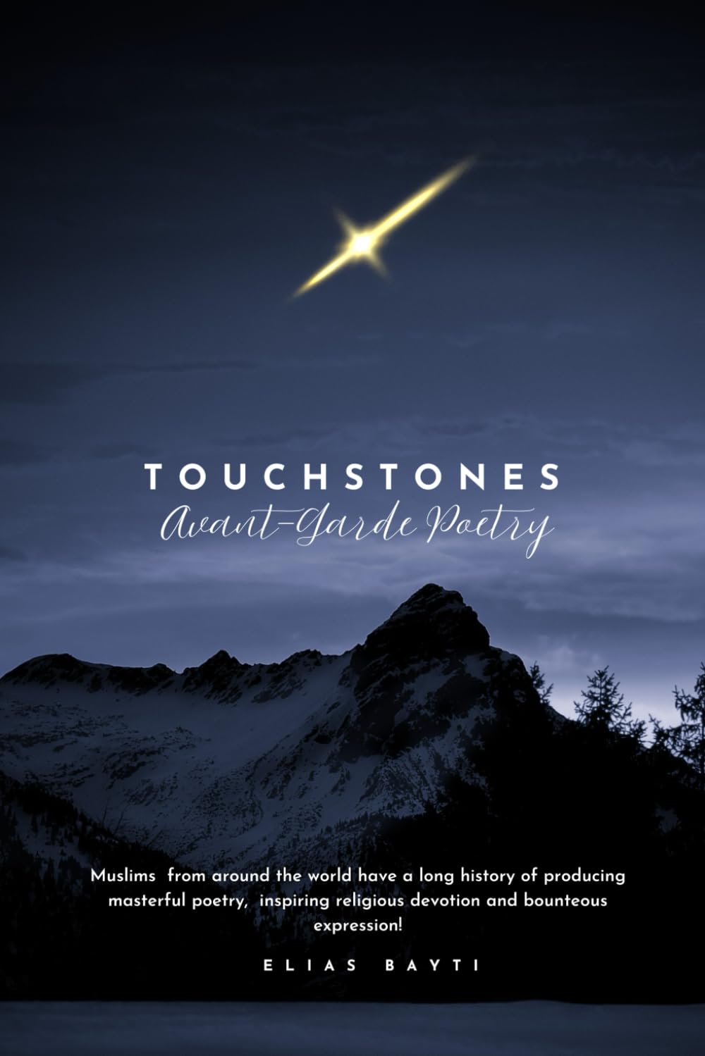 Touchstones: Avant-Garde Muslim Poetry