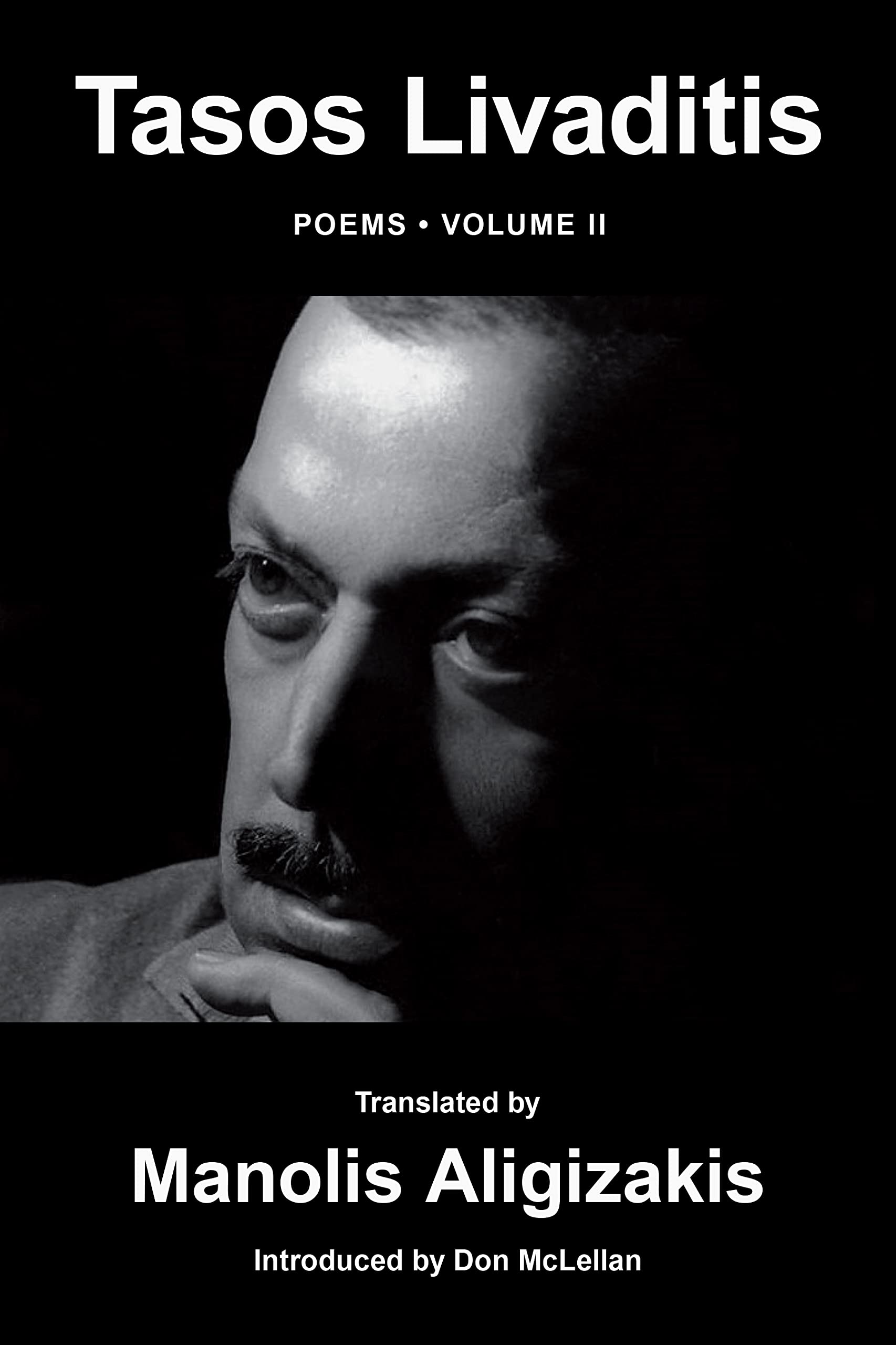 Tasos Livaditis. Poems: Volume II