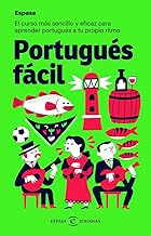 Portugués fácil: El curso más sencillo y eficaz para aprender portugués a tu propio ritmo (Espasa Idiomas)