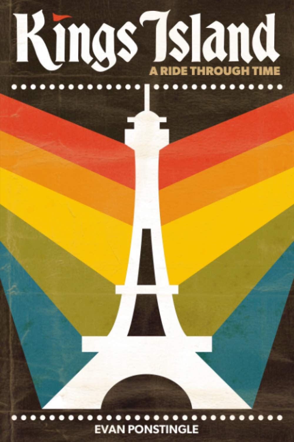 Kings Island: A Ride Through Time