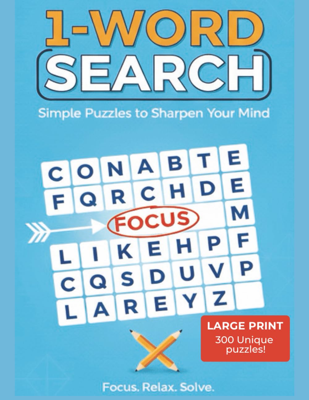 1-word search puzzle book: Simple puzzles to sharpen your mind (Puzzle Pursuit Series)