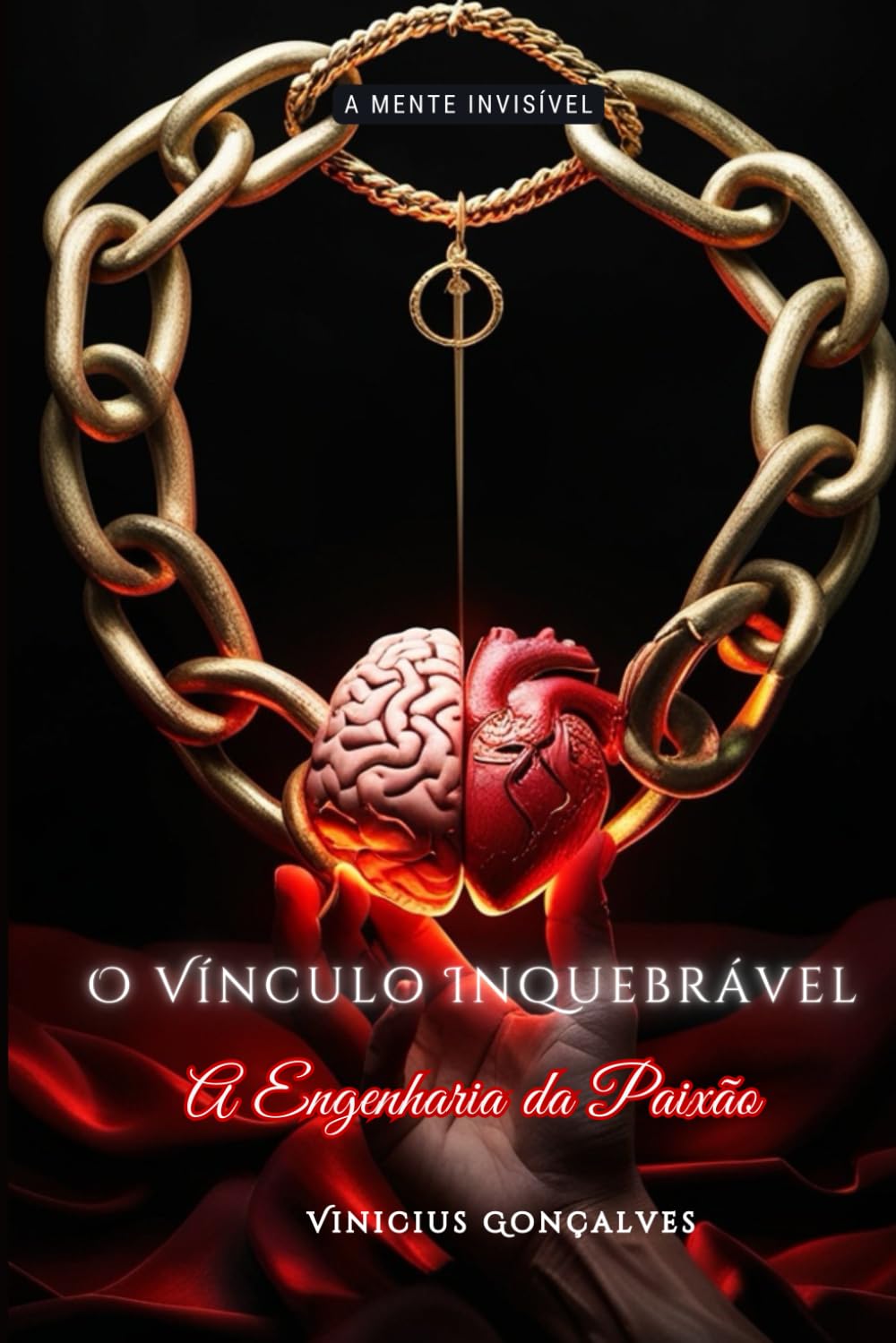 O Vínculo Inquebrável: A Engenharia da Paixão