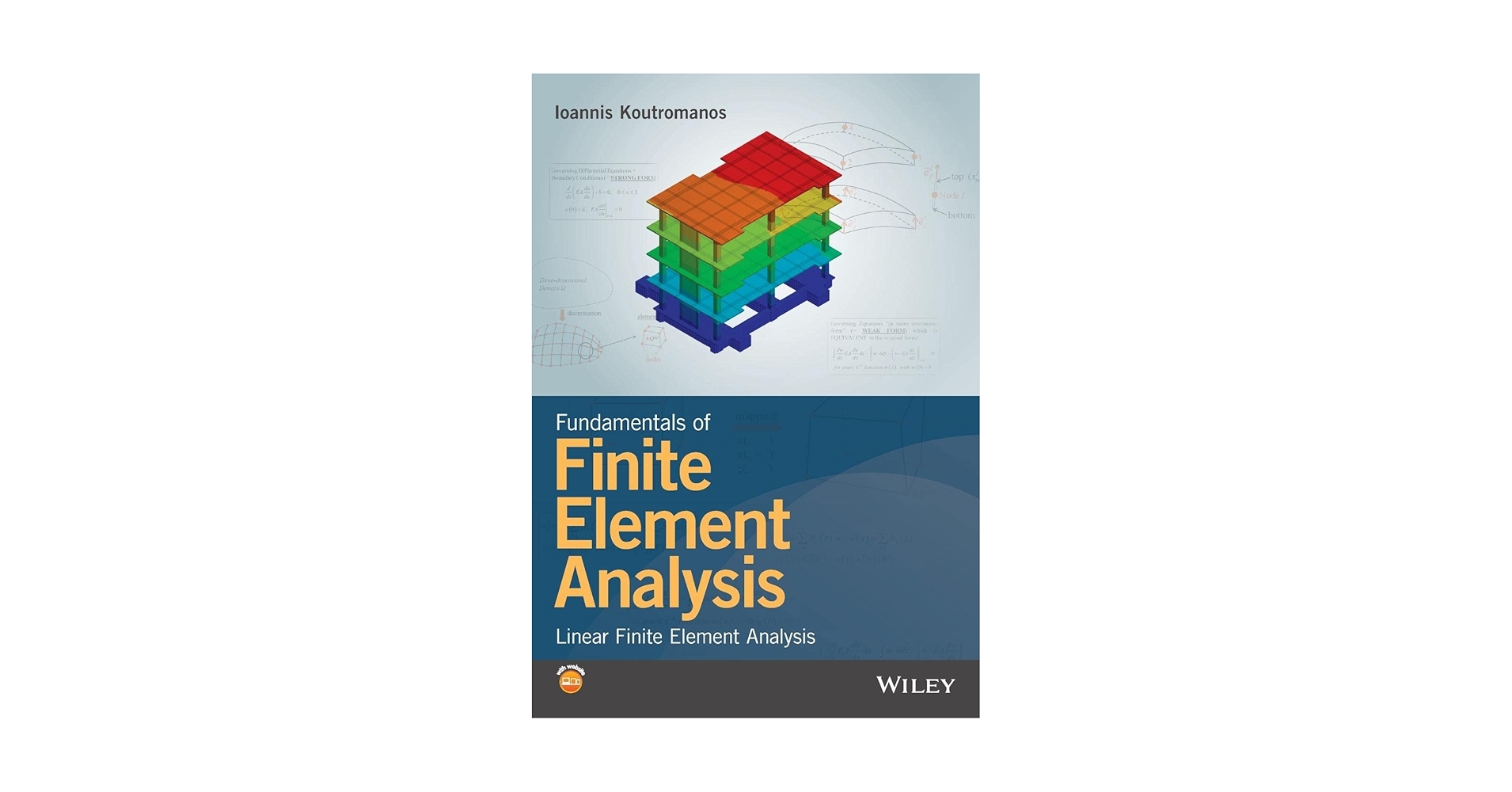 洋書 Fundamental Finite Element Analysis and Fundamental Finite Element Analysis and Applications: with