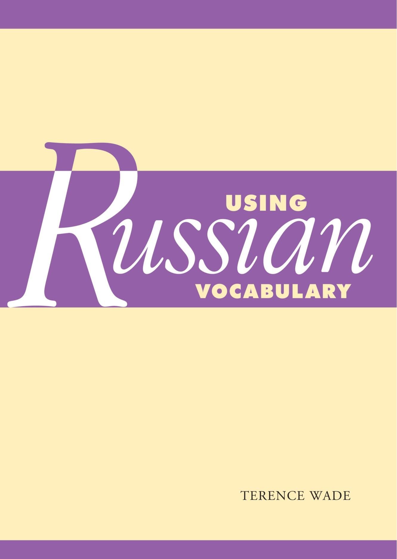 Using Russian Vocabulary (Using (Cambridge)) 1st Edition