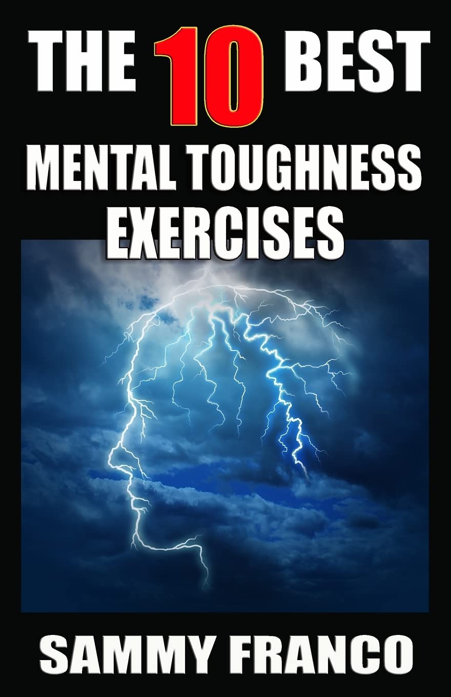 Master Your Mind: 10 Best Mental Toughness Exercises for Sports & Life Success