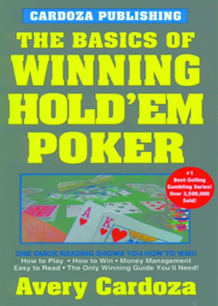 Basics of Winning Hold'em Poker