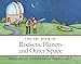 The ABC Book of Rockets, Planets and Outer Space
