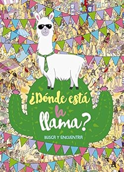 Hardcover ¿Dónde está la llama? Busca y encuentra [Spanish] Book
