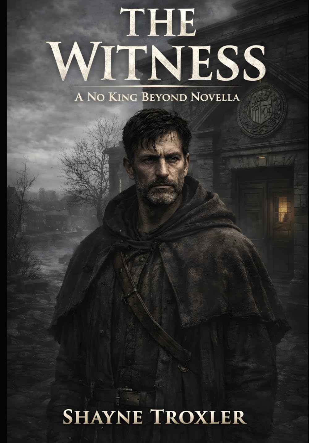 The Witness: A No King Beyond Novella (Noho - Novellas in The No King Beyond Universe)