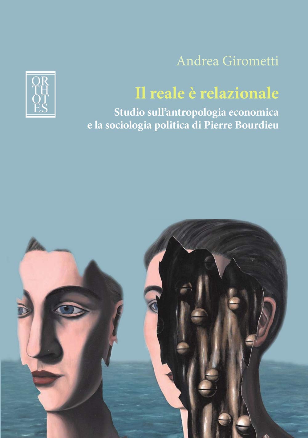 Il Reale è Relazionale. Studio Sull'antropologia Economica E La Sociologia Politica Di Pierre Bourdieu - 4