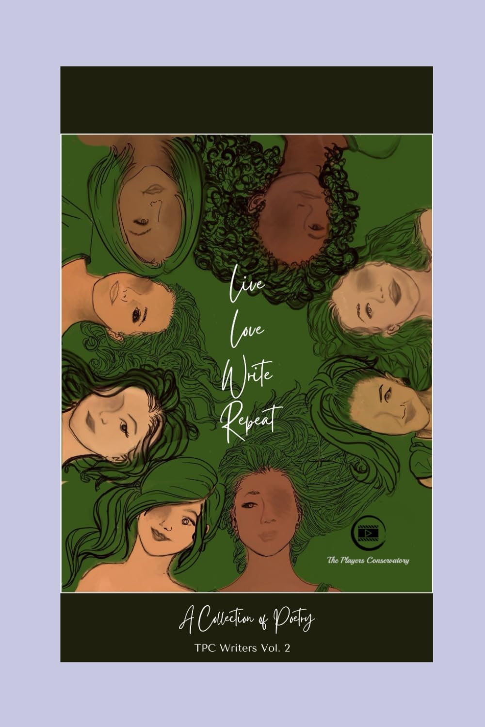 Live, Love, Write, Repeat: A Collection of Poetry