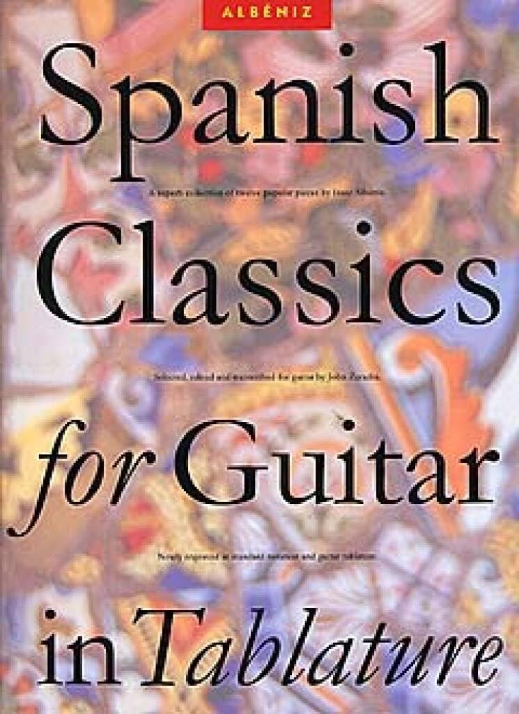 Spanish Classics for Guitar in Tab (Albeniz) (Classical Guitar)