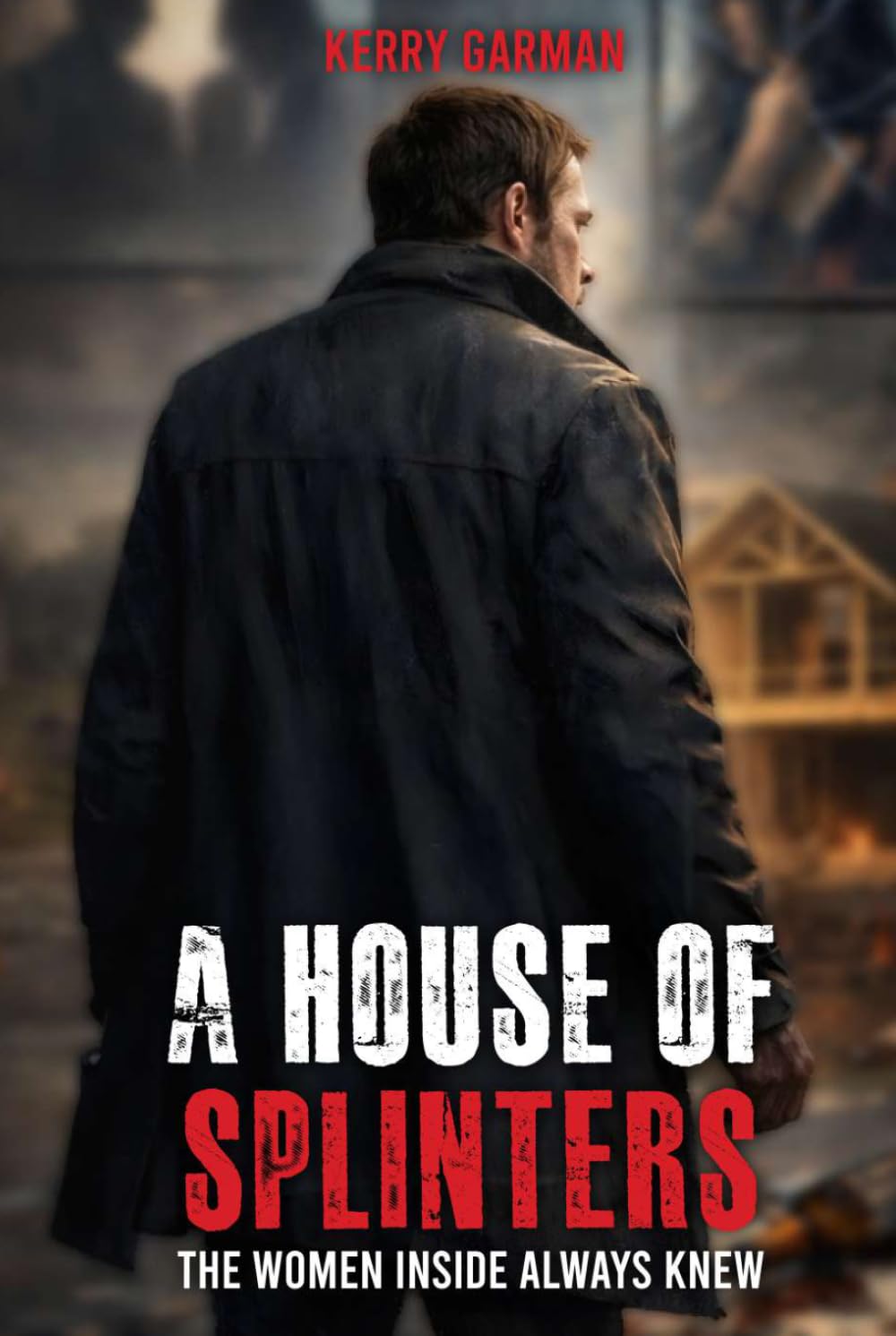 A House of Splinters: The women inside always knew