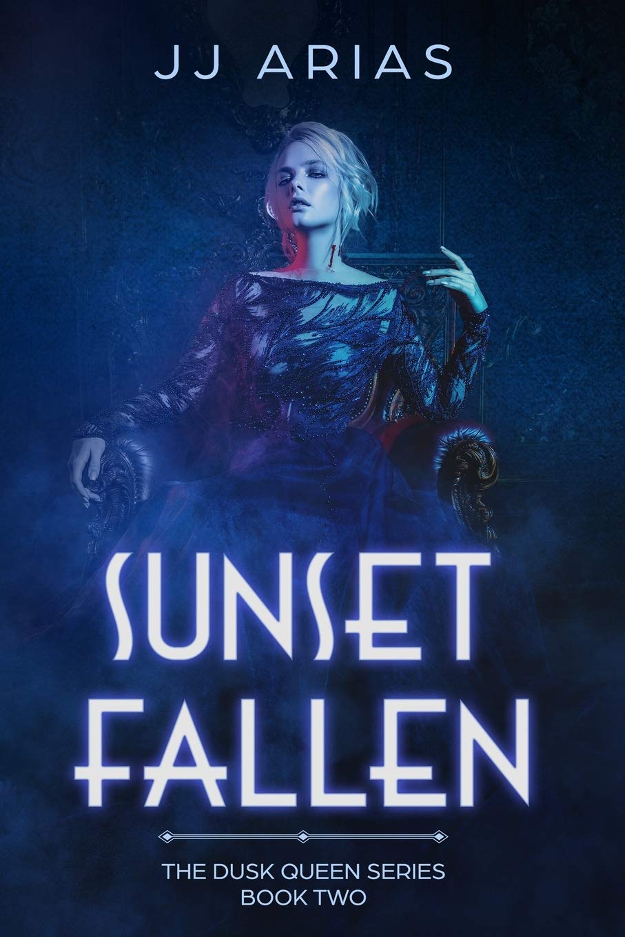 Sunset Fallen: Book Two in the Dusk Queen Series: 2