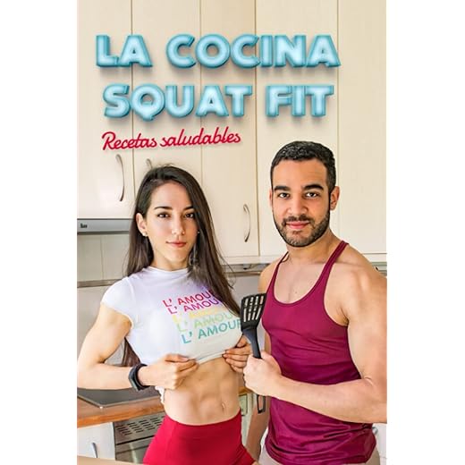 La Cocina Squat Fit: Recetas saludables y deliciosas
