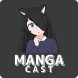 Manga Cast - MangaCast