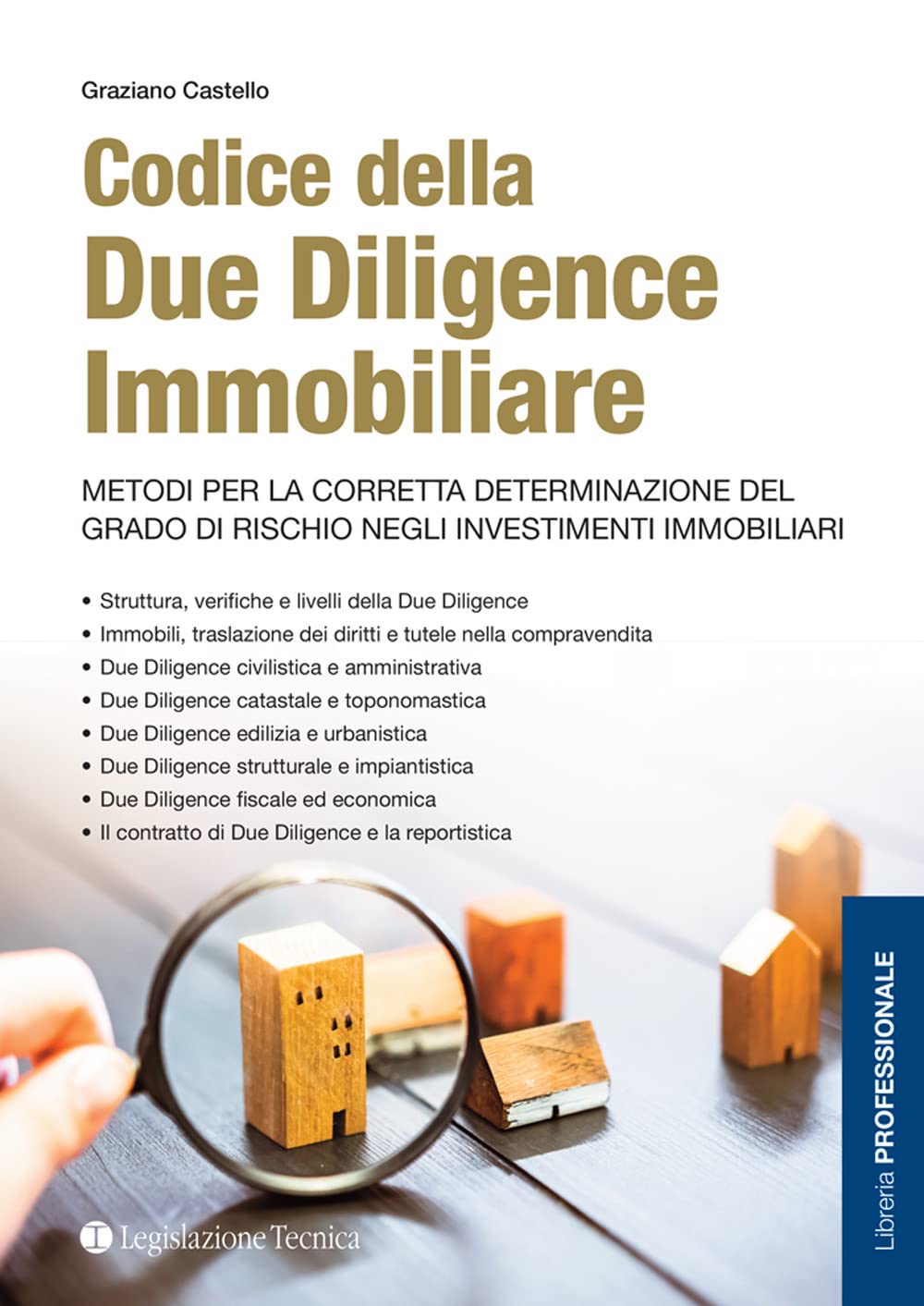 Codice Della Due Diligence Immobiliare. Metodi Per La Corretta Determinazione Del Grado Di Rischio Negli Investimenti Immobiliari - 4