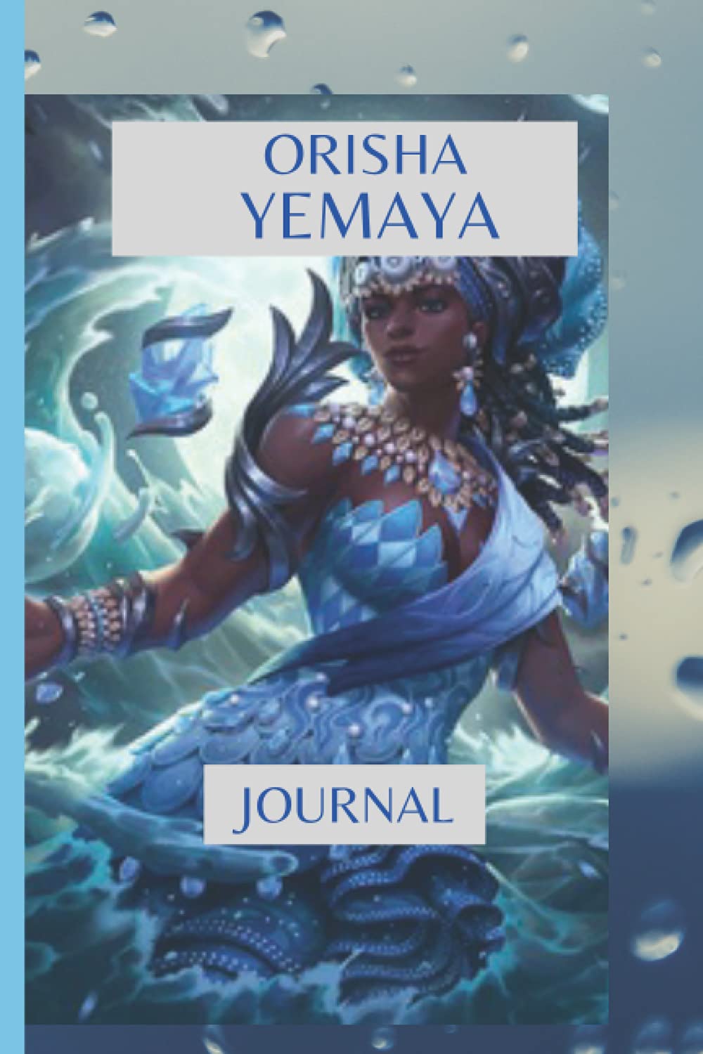 ORISHA YEMAYA - JOURNAL