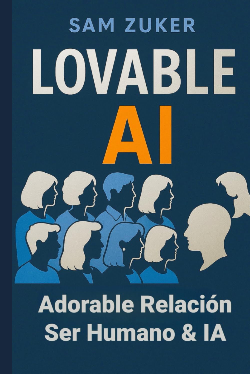 IA LOVABLE (ADORABLE): La revolución tecnológica