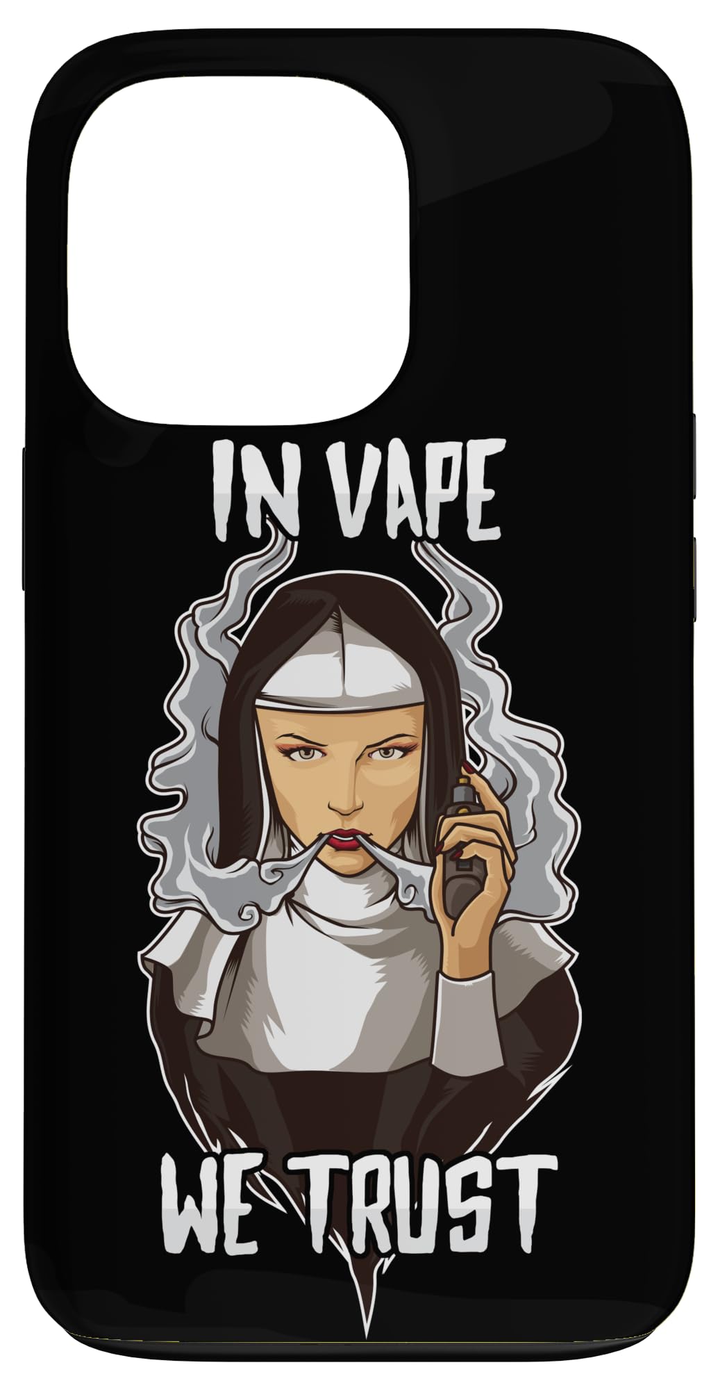 Amazon.com: in Vape We Trust - Vaping Nun - E-Cigarette Vaper Case for iPhone  13 Pro : Cell Phones & Accessories