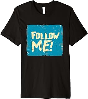 Funny Follow Me Costume Premium T-Shirt