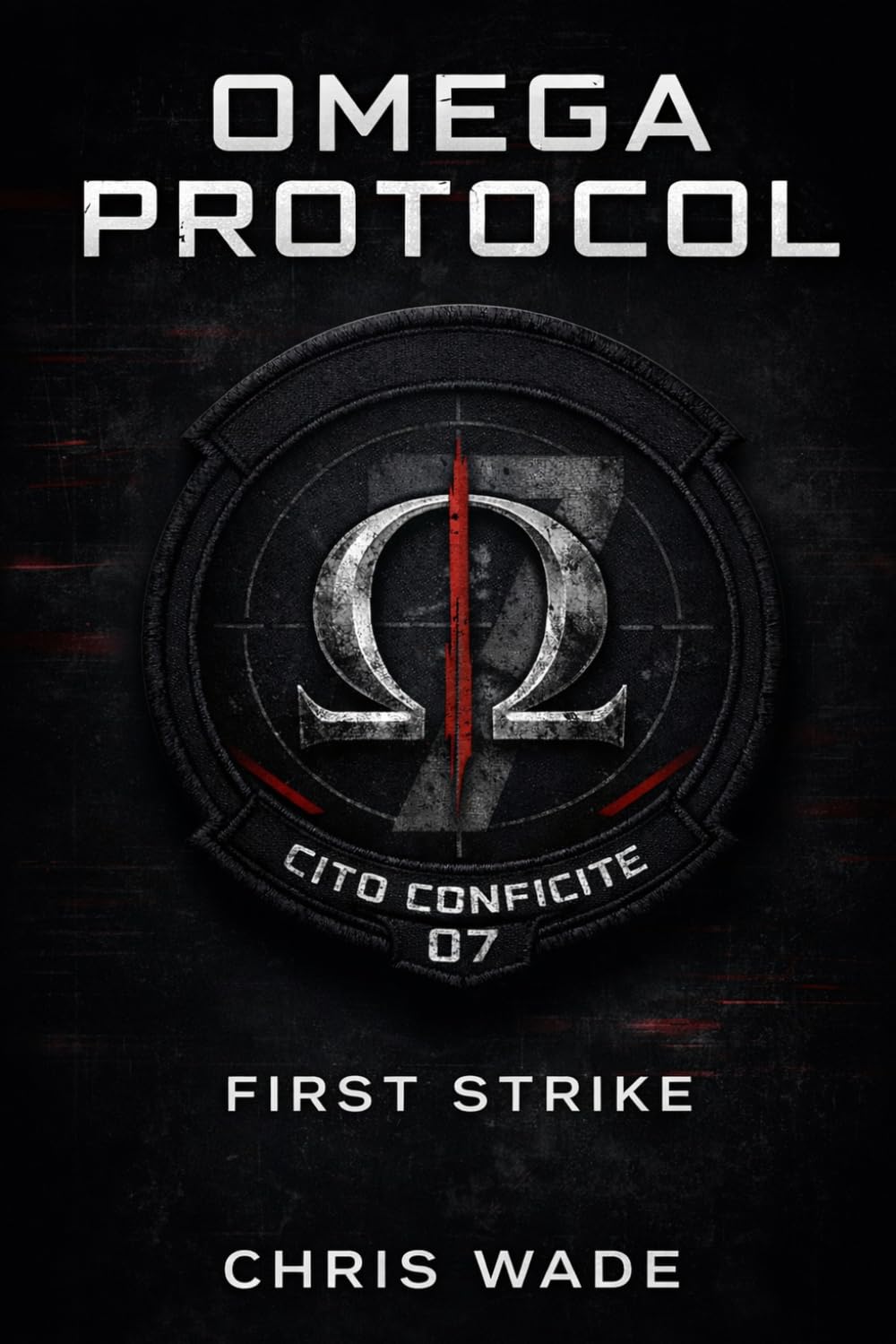 Omega Protocol: First Strike: A Military Sci-Fi Thriller